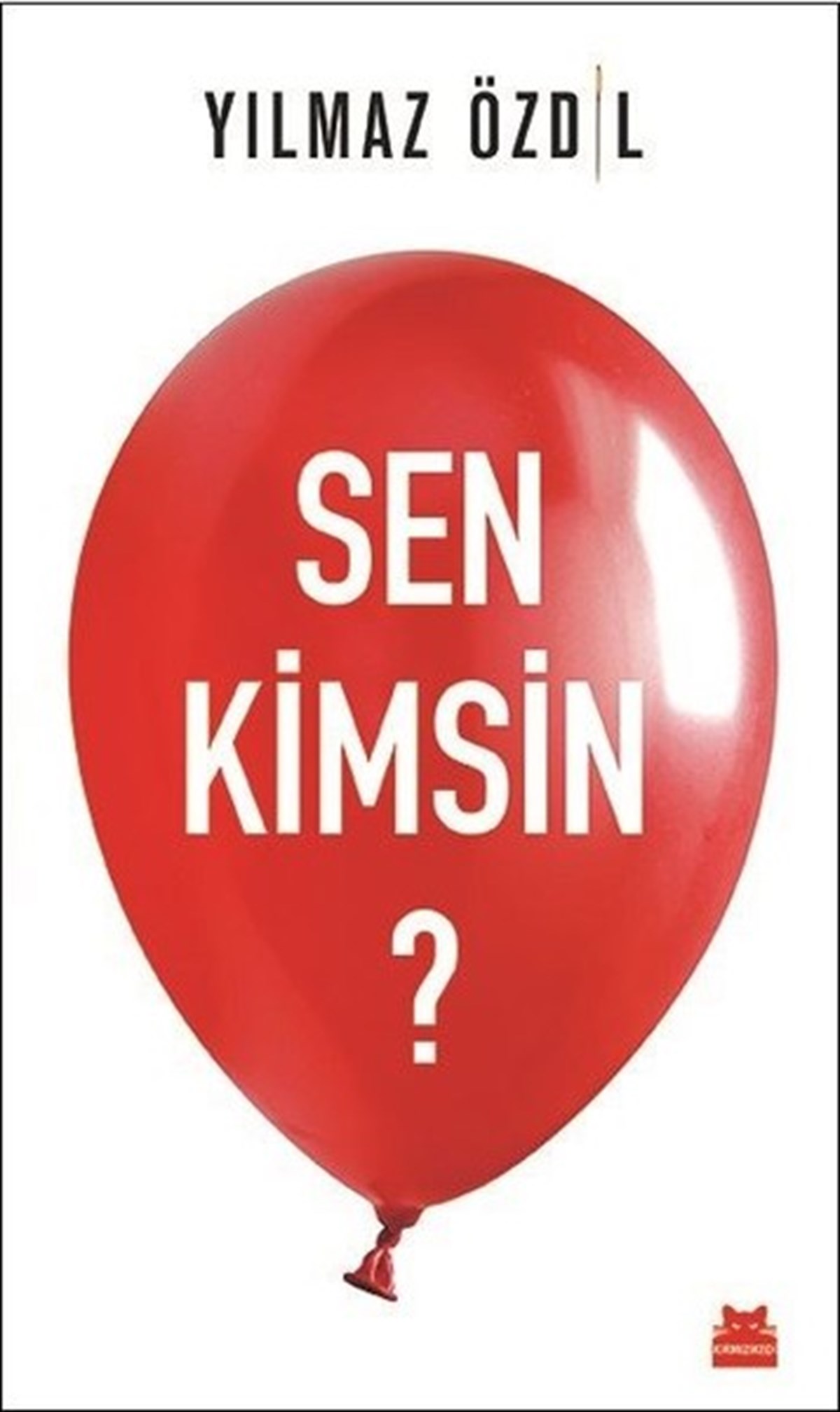 Yılmaz ÖzdilTürkiye Siyaseti ve Politikası KitaplarıSen Kimsin?