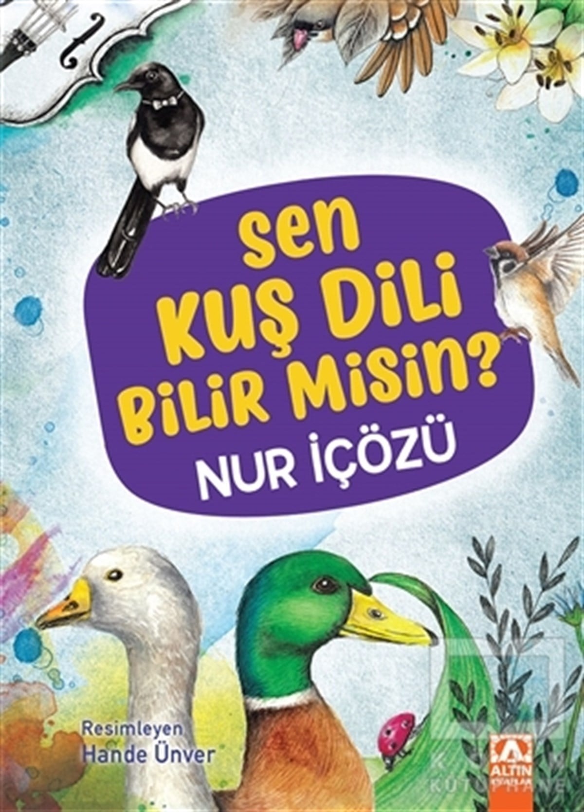 Nur İçözüŞiir KitaplarıSen Kuş Dili Bilir Misin?