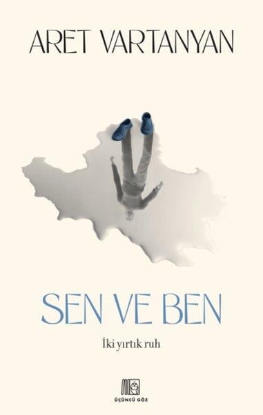 Aret VartanyanKişisel Gelişim KitaplarıSen ve Ben - İki Yırtık Ruh