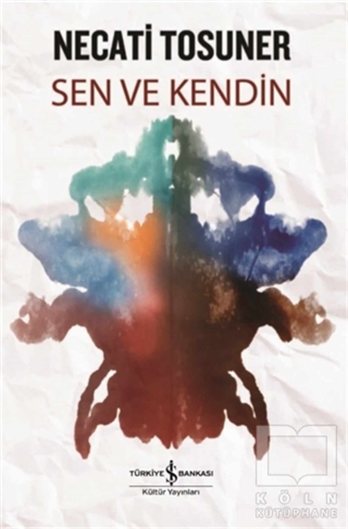 Necati TosunerTürk Edebiyatı KitaplarıSen ve Kendin
