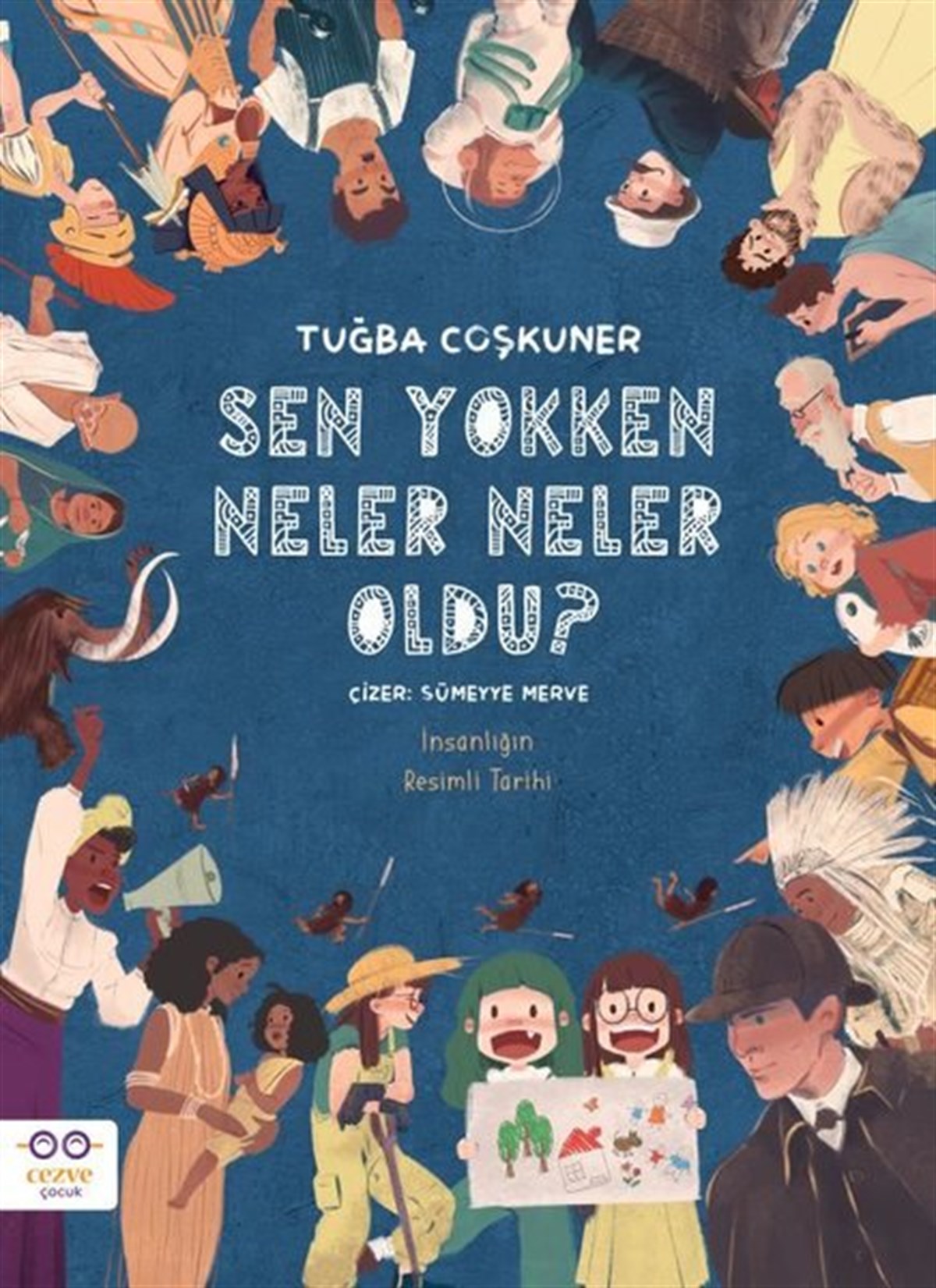Tuğba CoşkunerÇocuk Gençlik RomanlarıSen Yokken Neler Neler Oldu?