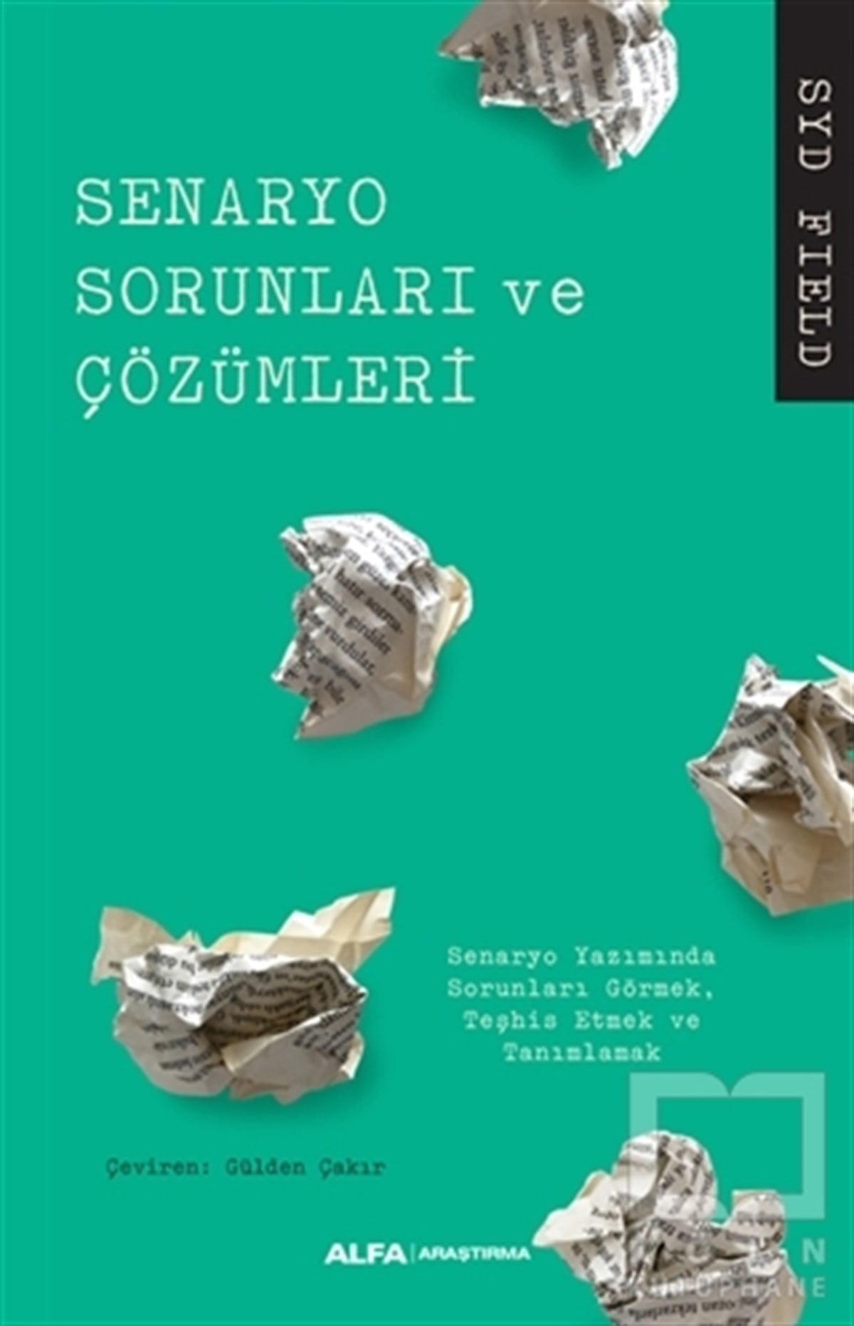 Syd FieldAraştırma-İnceleme-ReferansSenaryo Sorunları ve Çözümleri