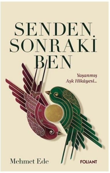Mehmet EdeTürk RomaniSenden Sonraki Ben - Yaşanmış Aşk Hikayesi