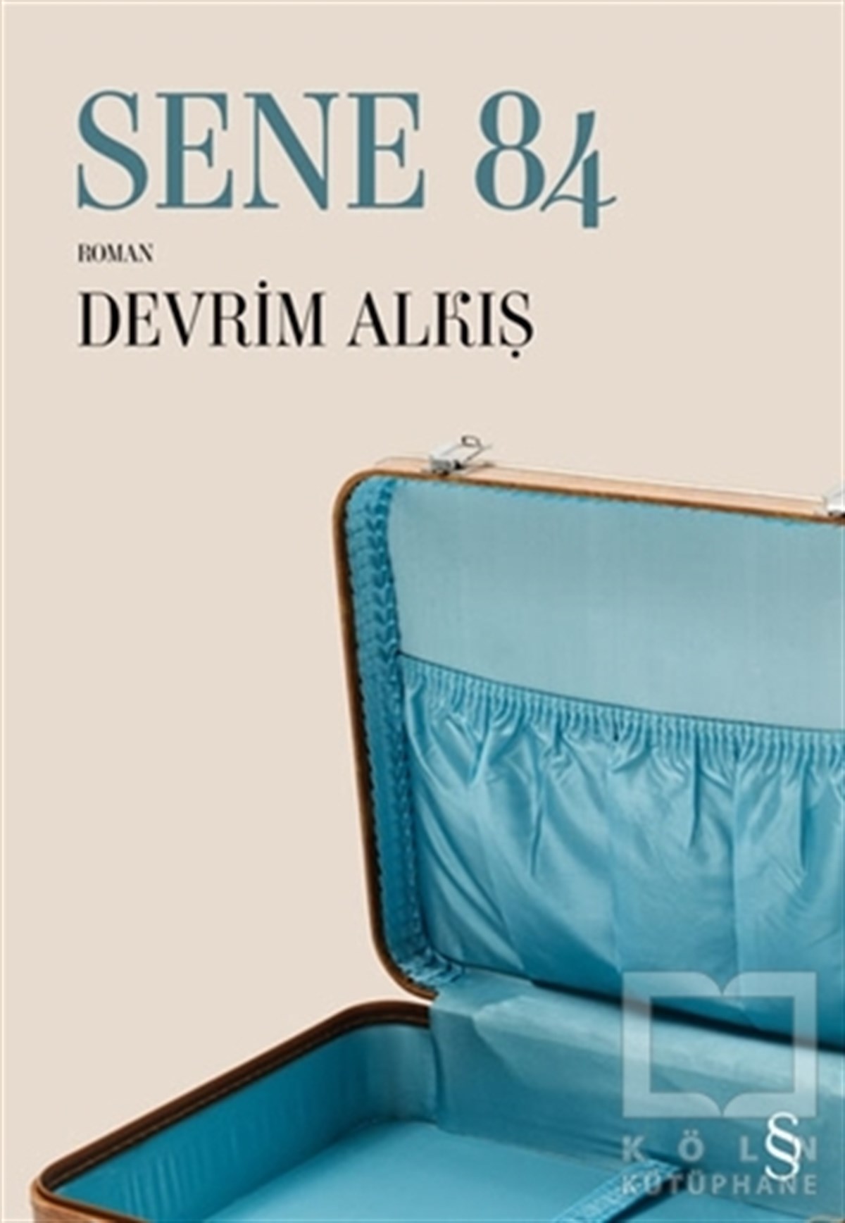 Devrim AlkışTürkçe RomanlarSene 84