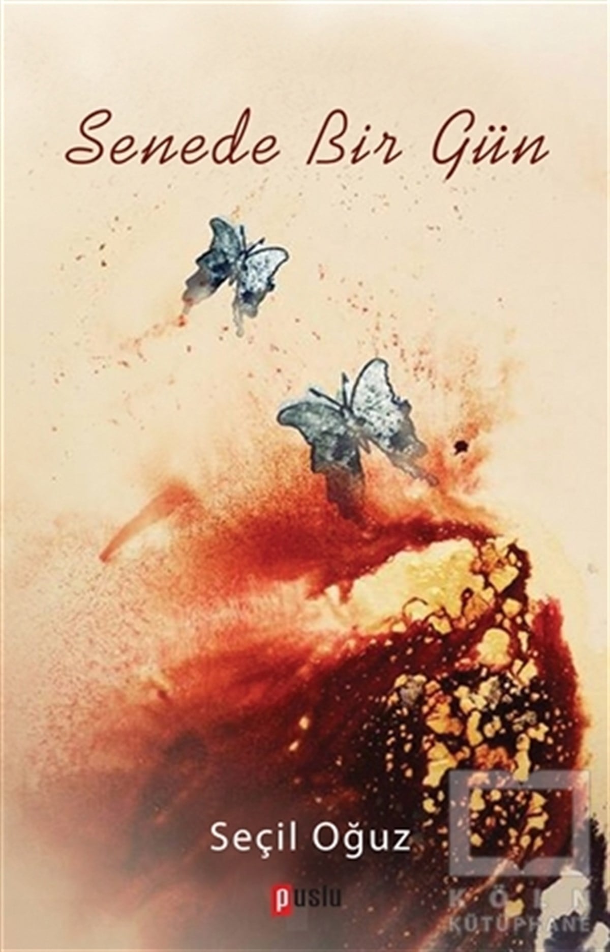 Seçil OğuzÖyküSenede Bir Gün