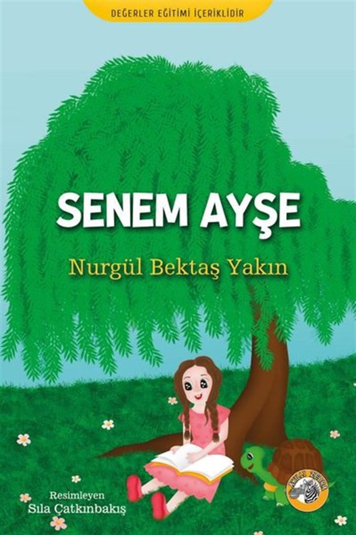 Nurgül Bektaş YakınEgitim Etkinlik KitaplariSenem Ayşe