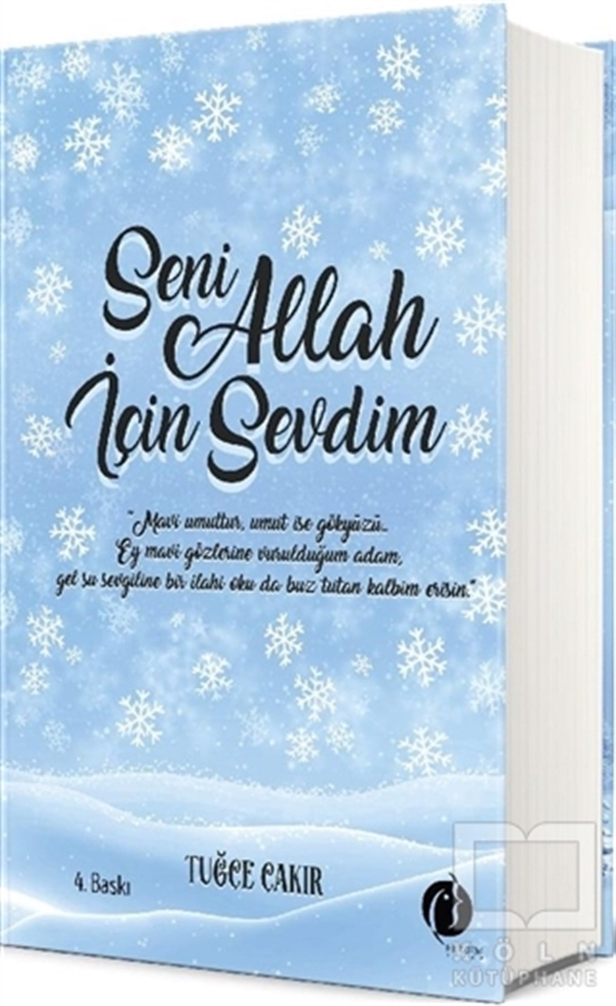 Tuğçe ÇakırEdebiyat - RomanSeni Allah İçin Sevdim