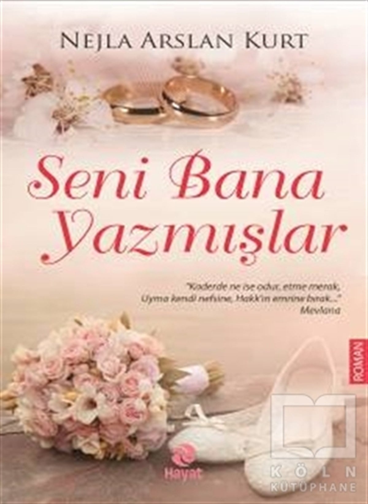 Nejla Arslan KurtRomanSeni Bana Yazmışlar
