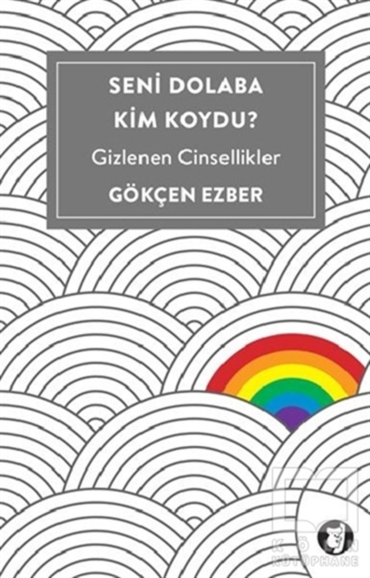 Gökçen EzberDiğerSeni Dolaba Kim Koydu?