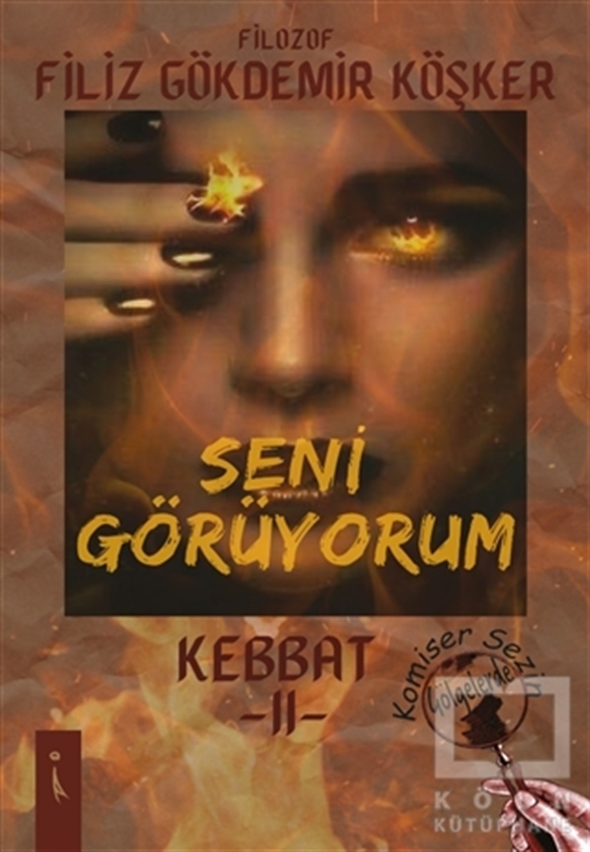 Filiz Gökdemir KöşkerTürkçe RomanlarSeni Görüyorum - Kebbat 2