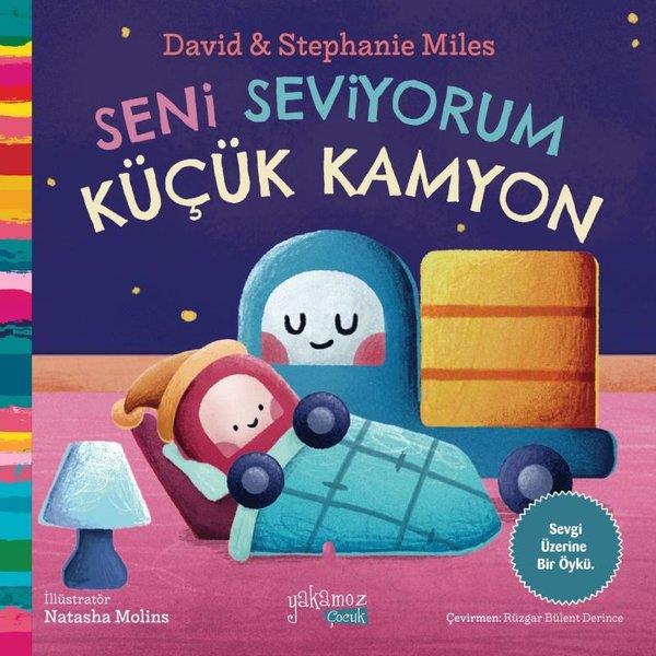 David MilesEgitim Etkinlik KitaplariSeni Seviyorum Küçük Kamyon
