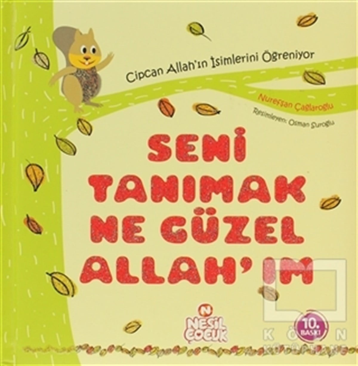 Nurefşan ÇağlaroğluDin EğitimiSeni Tanımak Ne Güzel Allah’ım