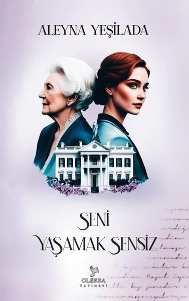 Aleyna YeşiladaTürk RomaniSeni Yaşamak Sensiz  2