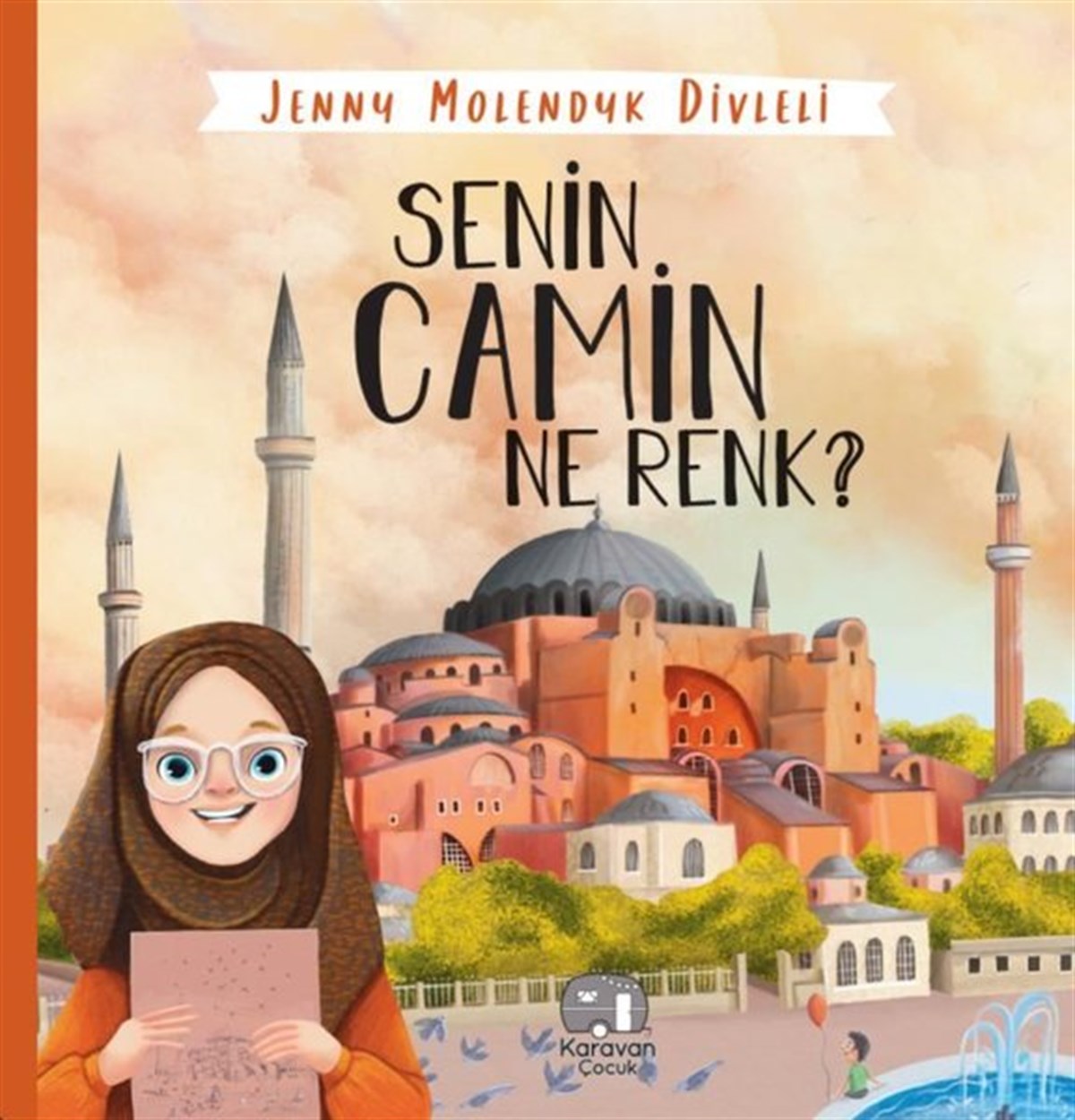 Jenny Molendyk DivleliOkul Öncesi Masal KitaplarıSenin Camin Ne Renk?