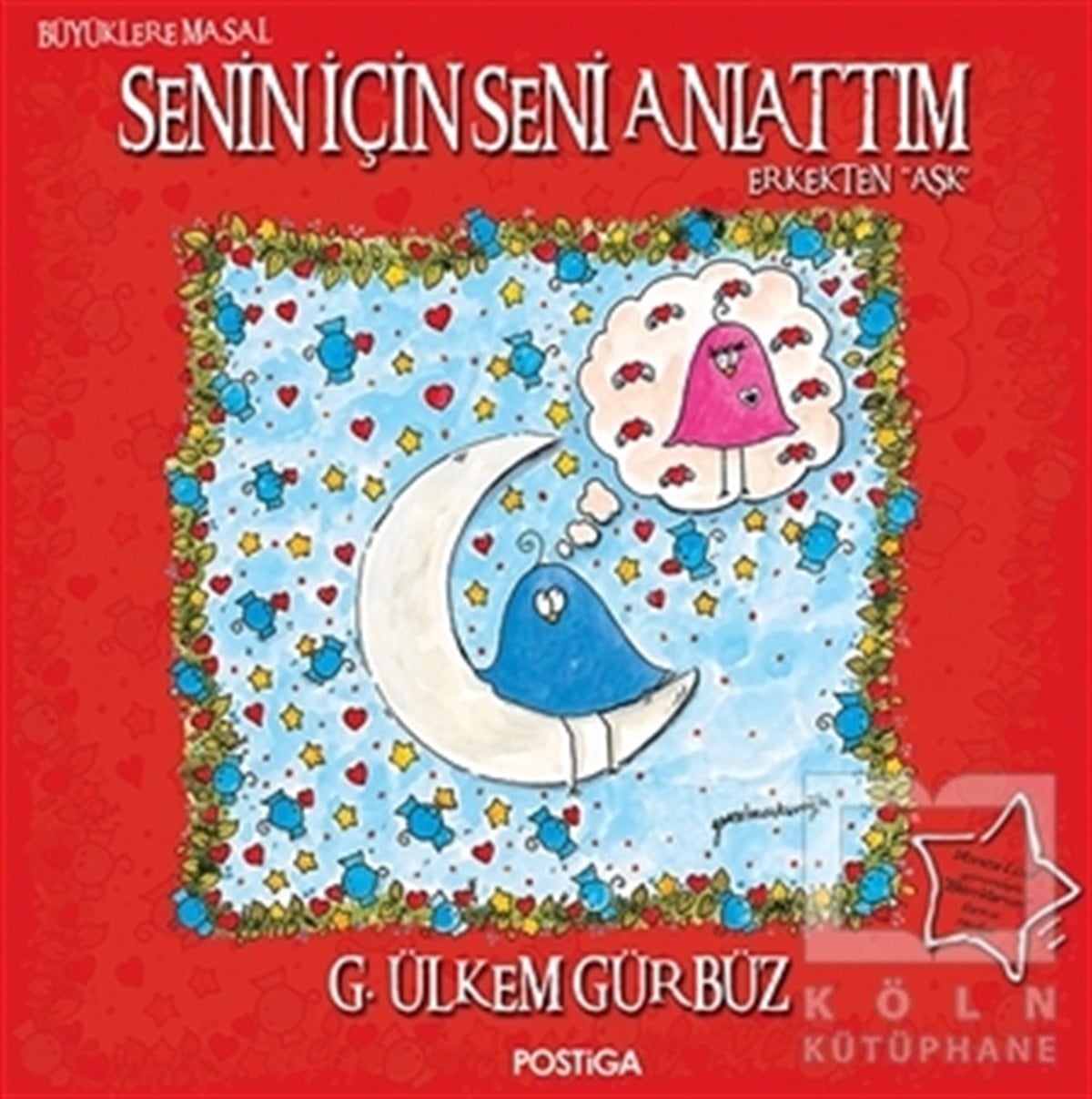 G. Ülkem GürbüzDiğerSenin İçin Seni Anlattım