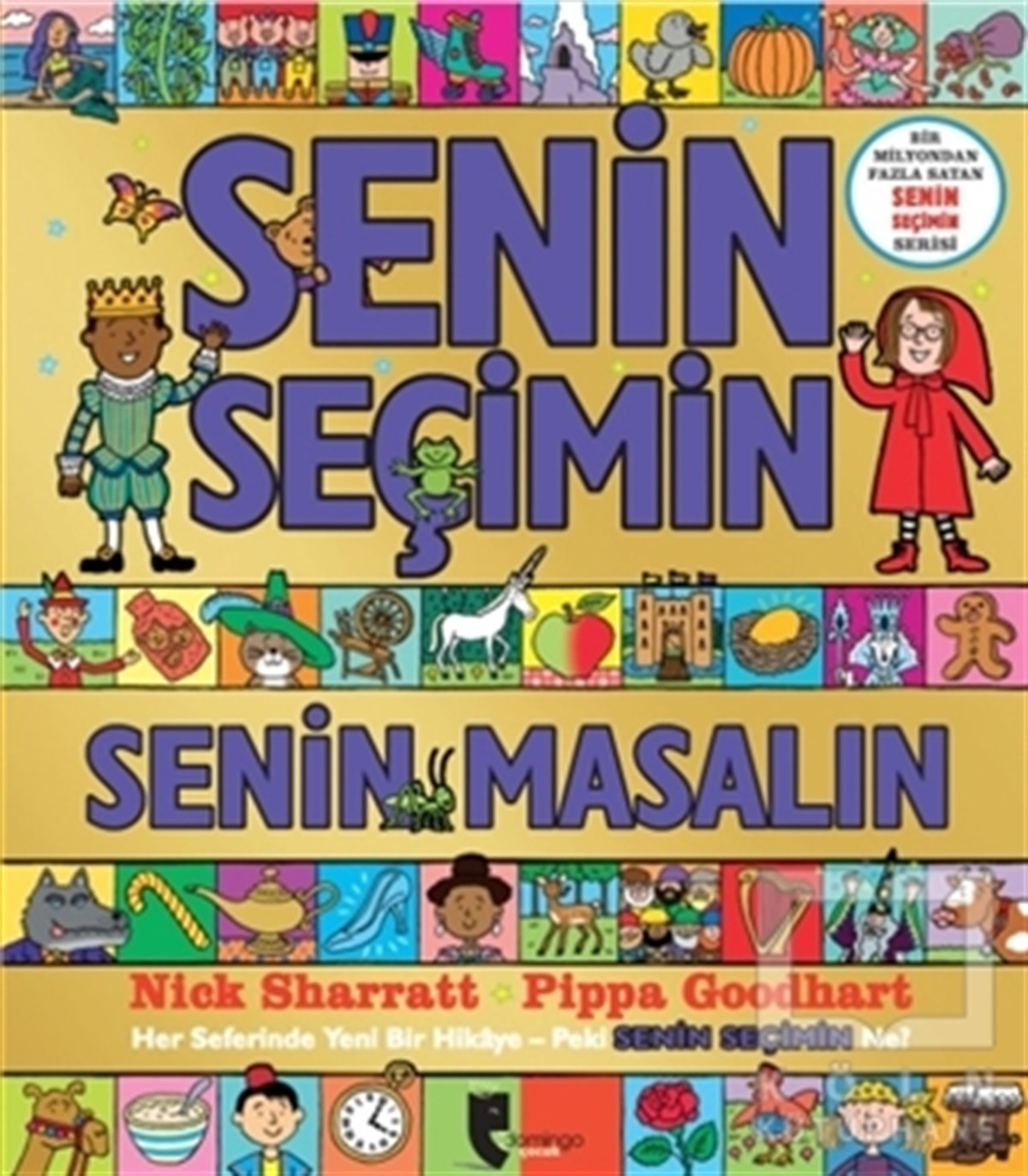 Pippa GoodhartÇocuk Masal KitaplarıSenin Seçimin Senin Masalın