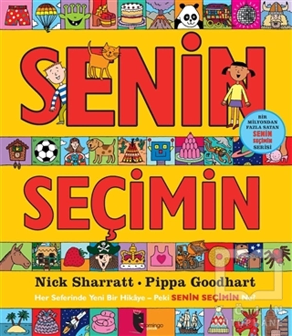 Pippa GoodhartÇocuk Masal KitaplarıSenin Seçimin