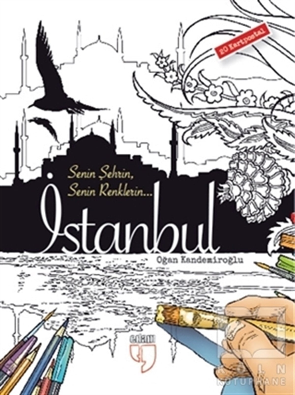 Oğan KandemiroğluBüyükler için Boyama - Mandala KitaplarıSenin Şehrin Senin Renklerin - İstanbul - 20 Kartpostal