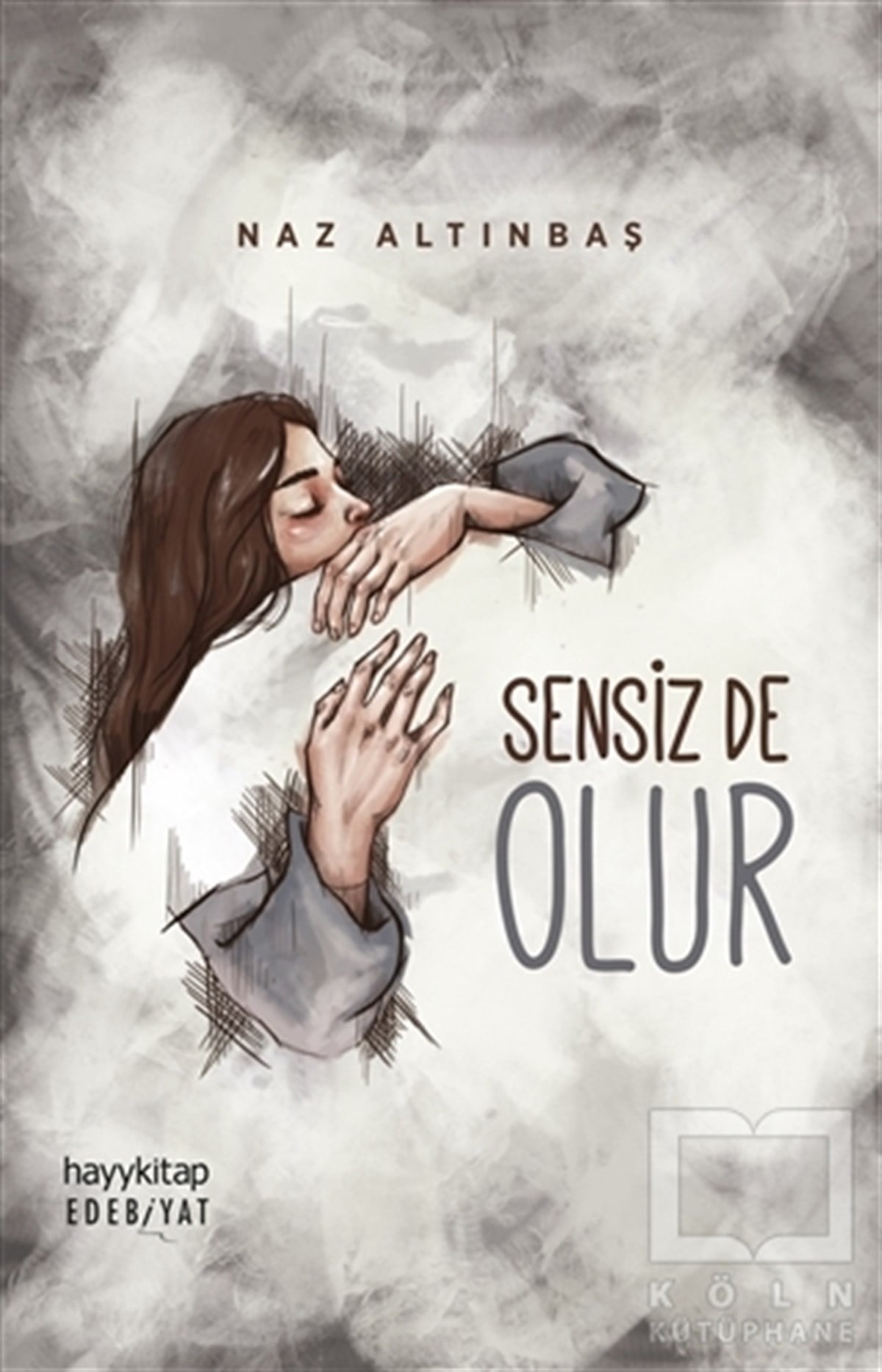 Naz AltınbaşDenemeSensiz de Olur
