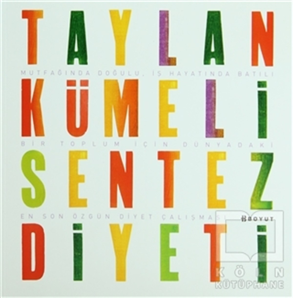 Taylan KümeliBeslenme ve DiyetSentez Diyeti