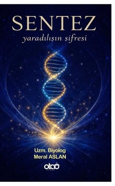 Meral AslanBeden SağlığıSentez - Yaradılışın Şifresi