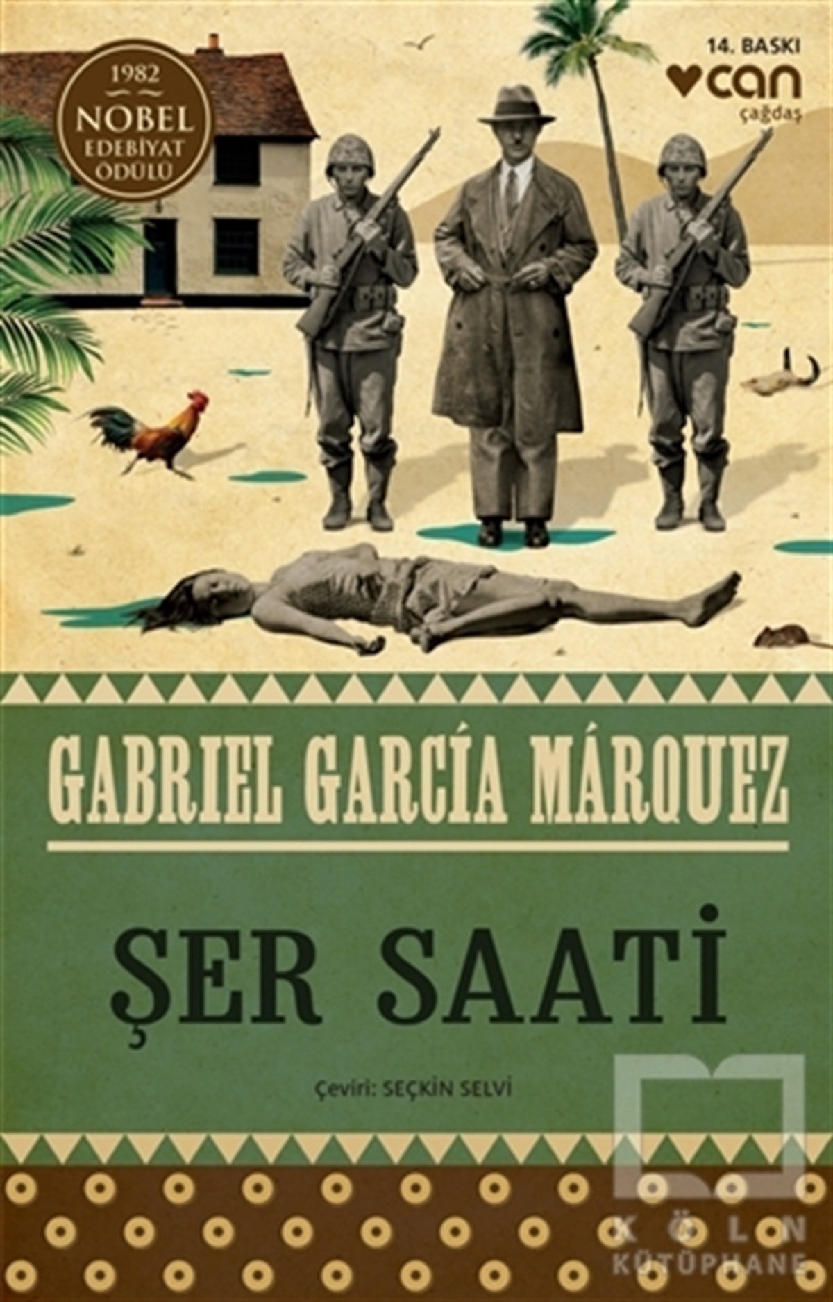 Gabriel Garcia MarquezTürkçe RomanlarŞer Saati