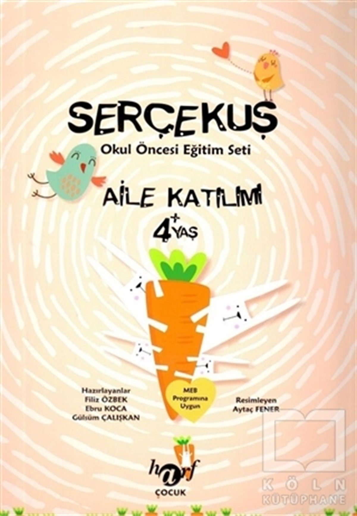 KolektifDiğerSerçekuş Okul Öncesi Eğitim Seti 4+ Yaş