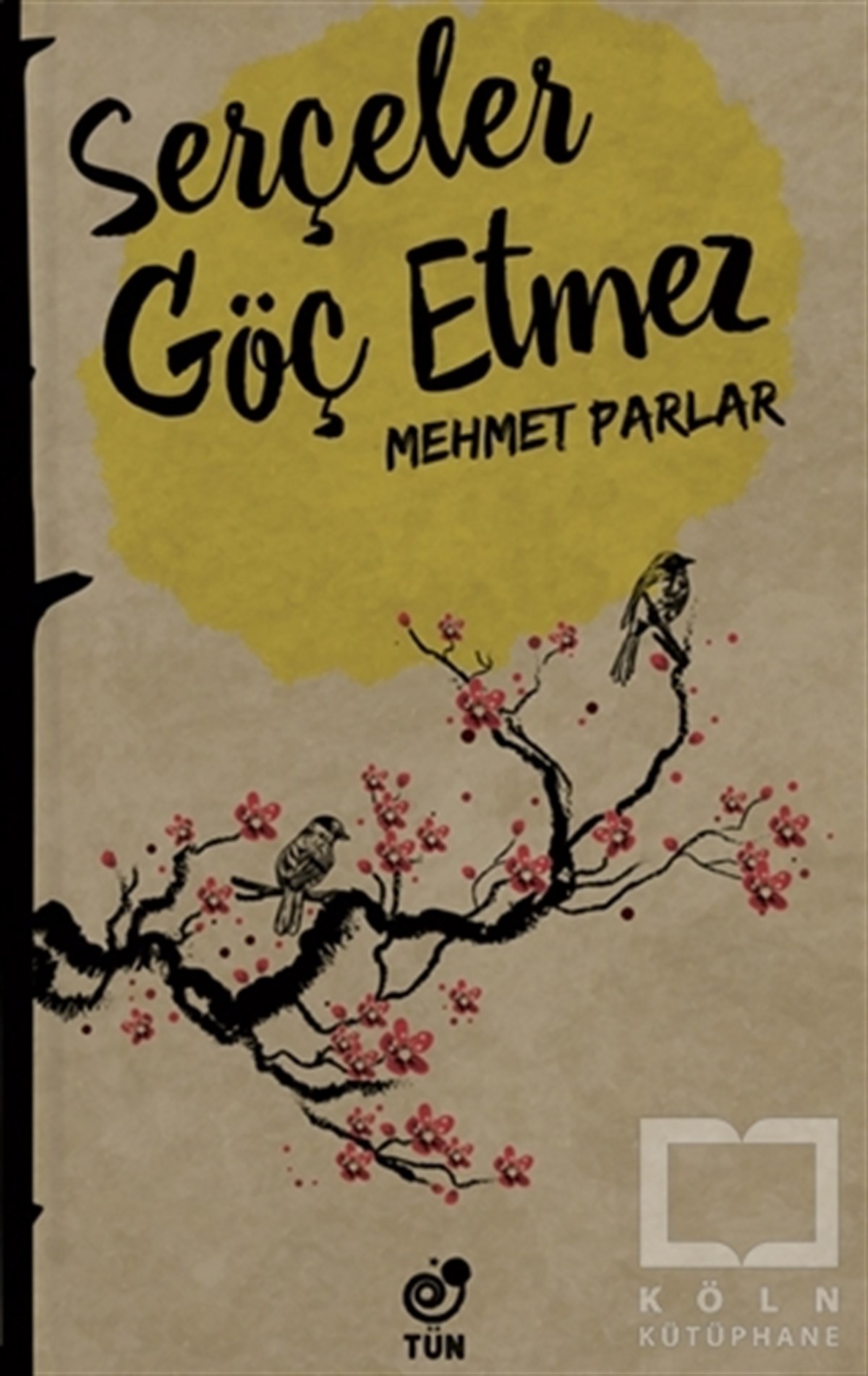 Mehmet ParlarŞiirSerçeler Göç Etmez