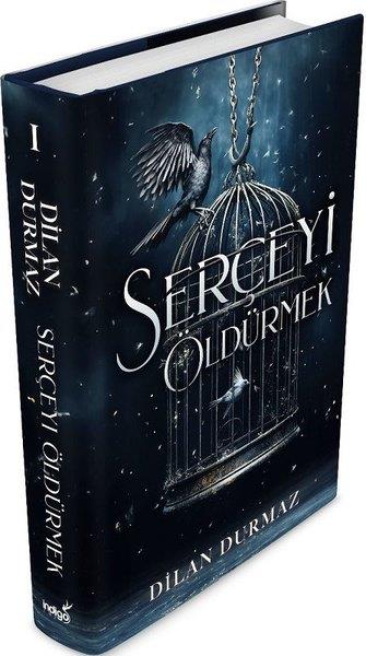 Dilan DurmazTürkiye RomanSerçeyi Öldürmek
