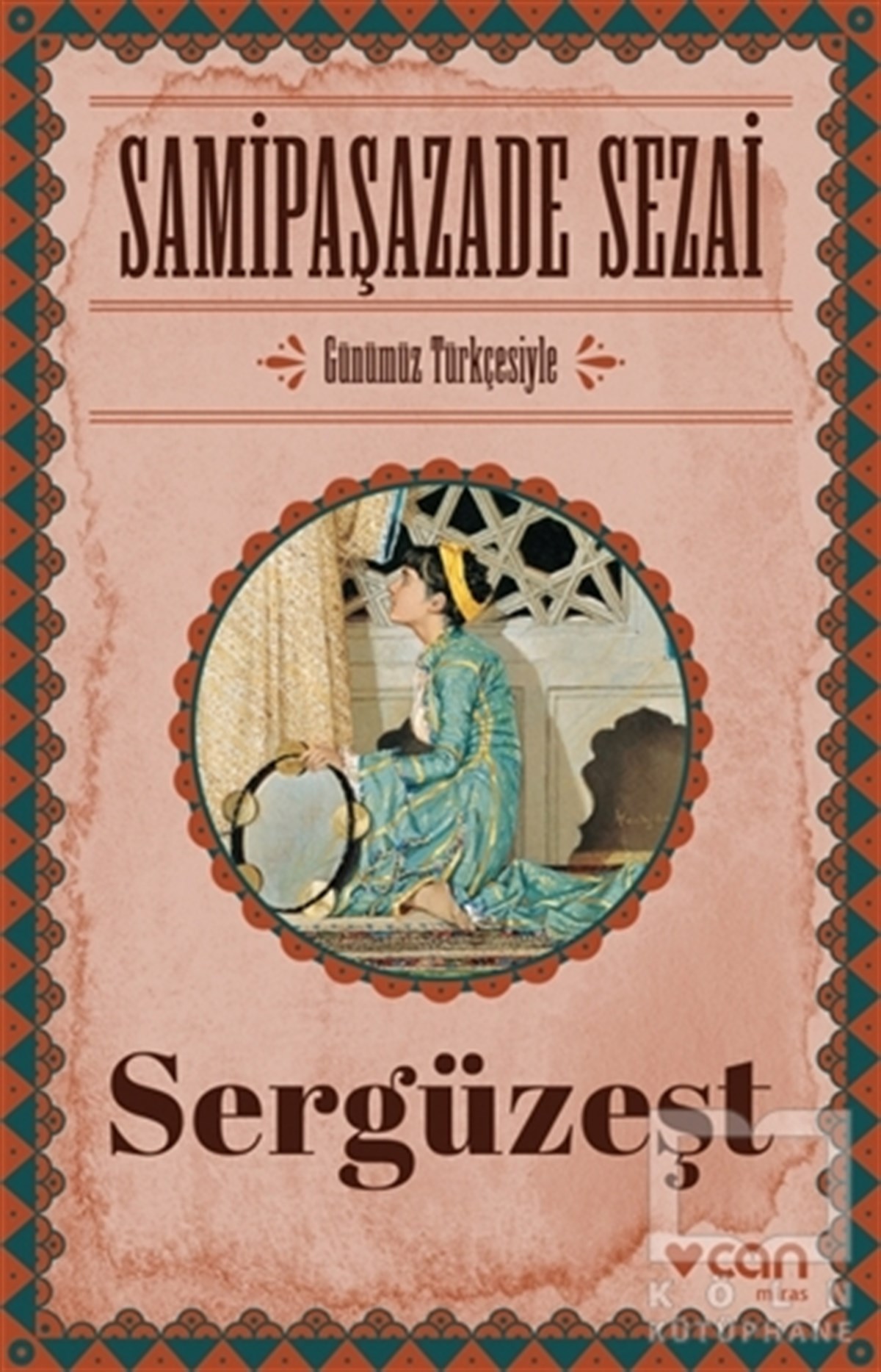 Samipaşazade SezaiRomanSergüzeşt (Günümüz Türkçesiyle)