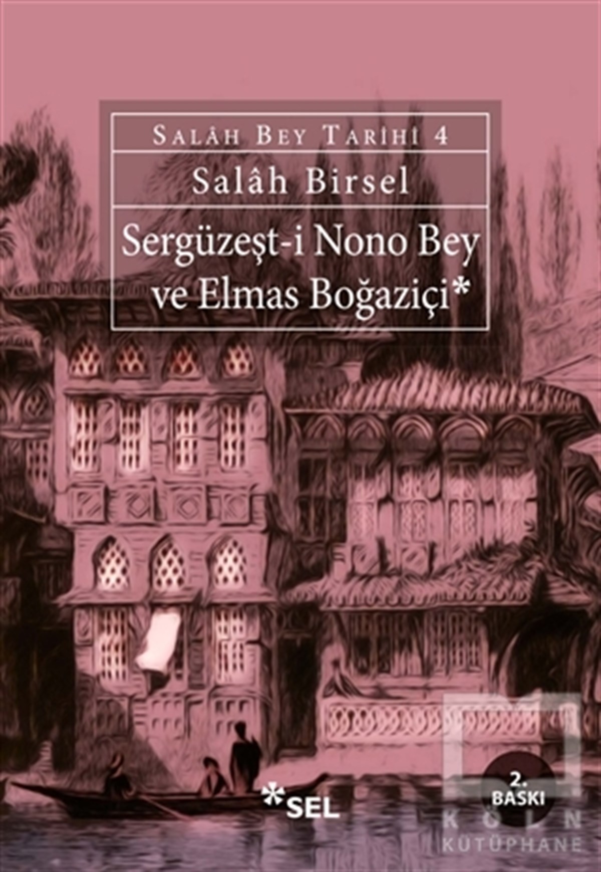 Salah BirselDiğerSergüzeşt-i Nono Bey ve Elmas Boğaziçi