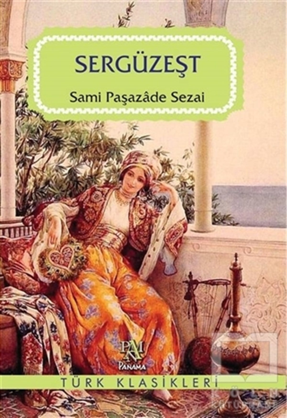 Sami Paşazade SezaiTürk EdebiyatıSergüzeşt
