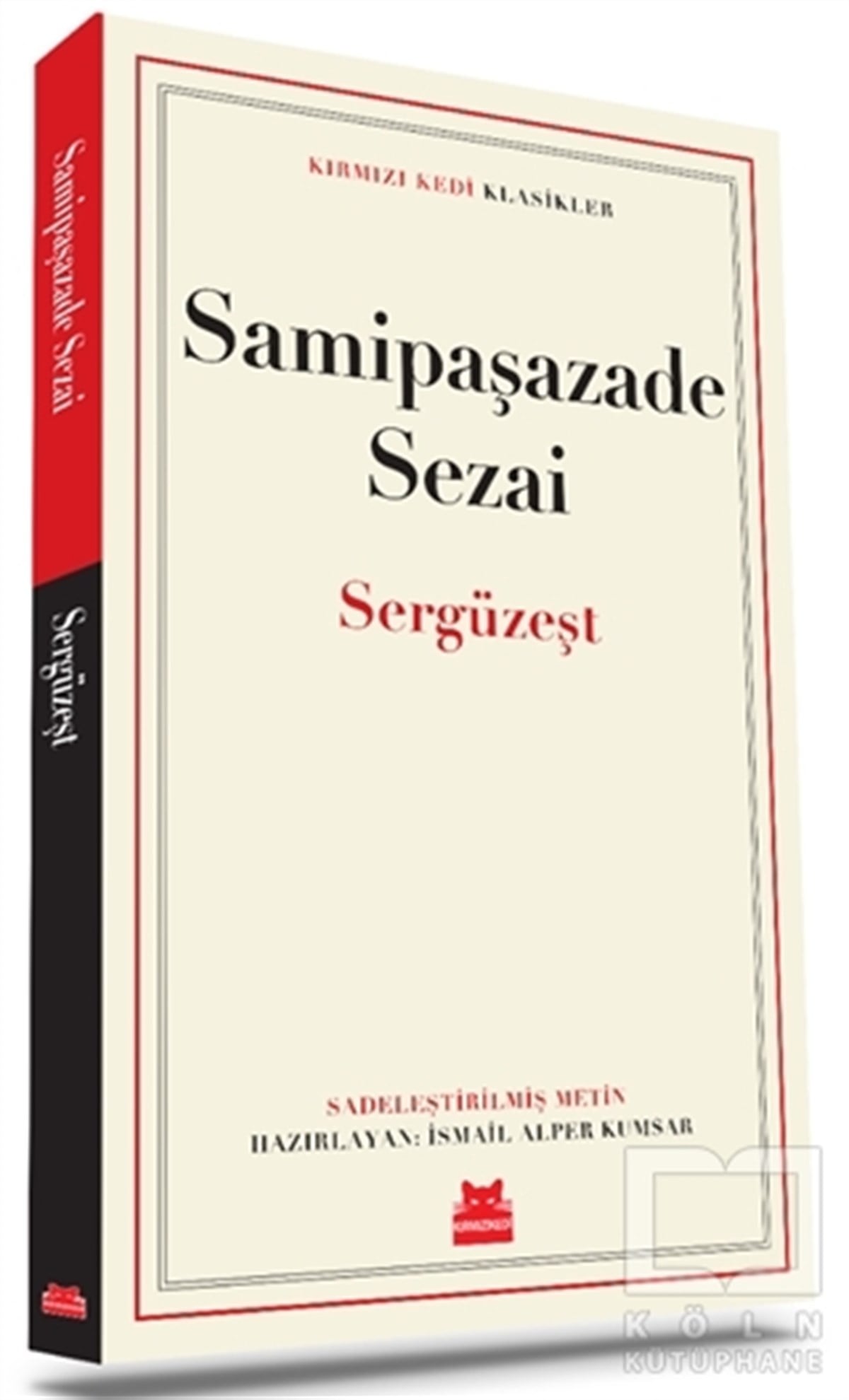 Samipaşazade SezaiDünya Klasikleri & Klasik KitaplarSergüzeşt