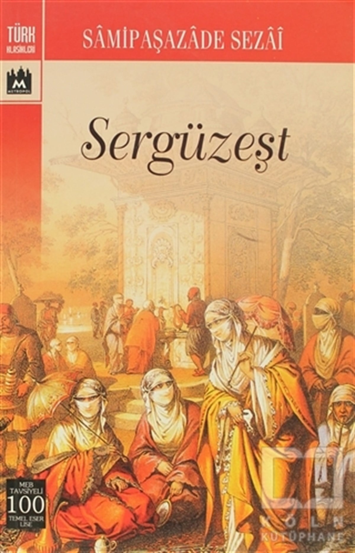 Samipaşazade SezaiTürk Edebiyatı KitaplarıSergüzeşt