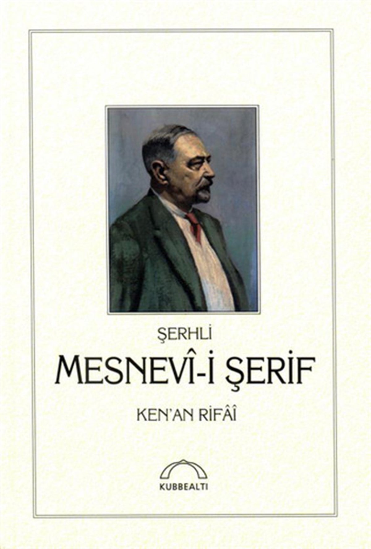 Kenan RifaiTasavvuf KitaplarıŞerhli Mesnevi Şerif