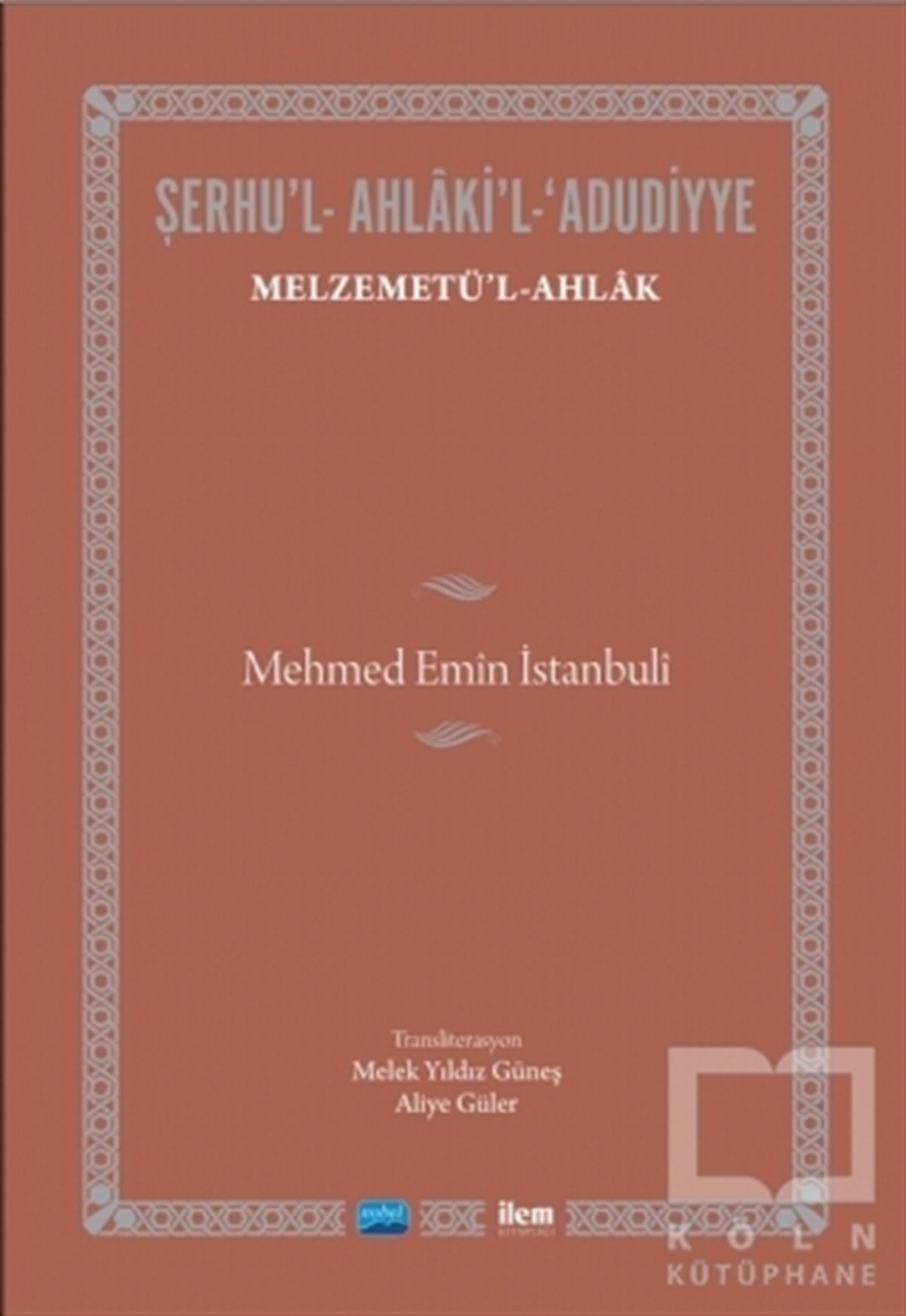 Mehmet Emin İstanbuliDiğerŞerhu'l-Ahlaki'l-Adudiyye
