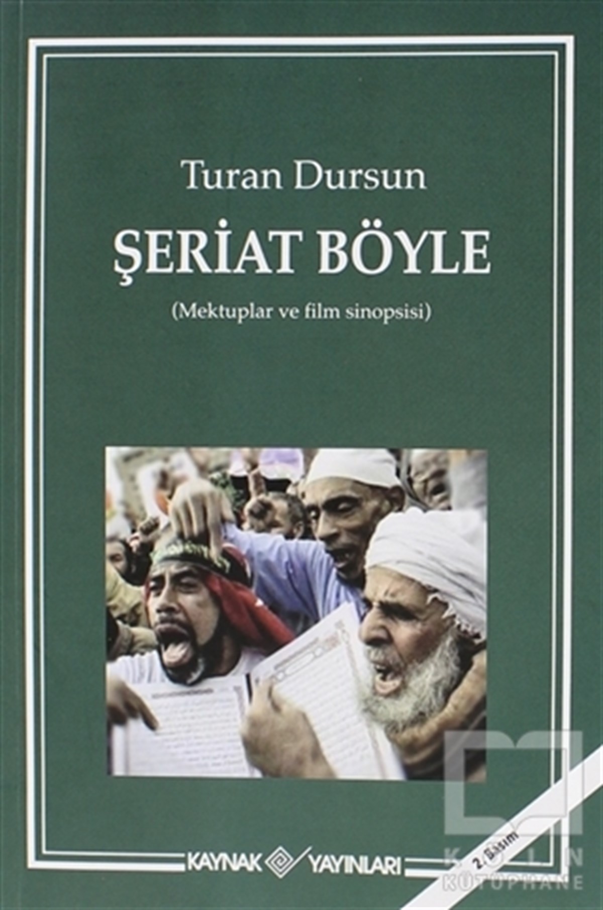 Turan DursunSenaryo KitaplarıŞeriat Böyle