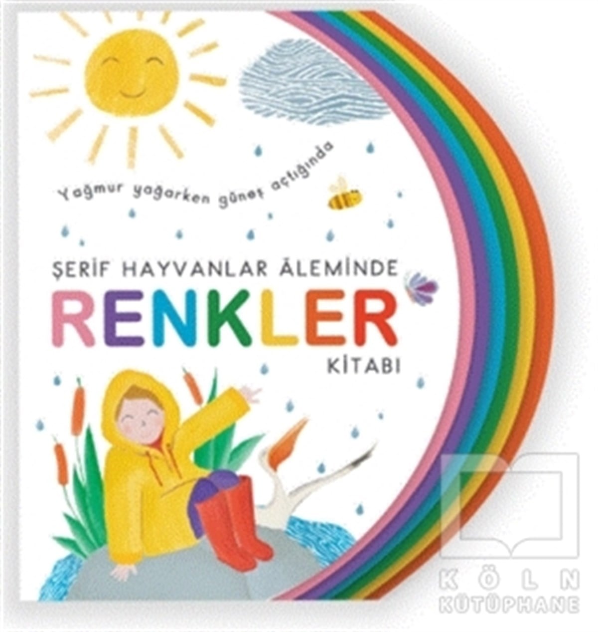 Şeyma KaraÇocuk Masal KitaplarıŞerif Hayvanlar Aleminde - Renkler Kitabı