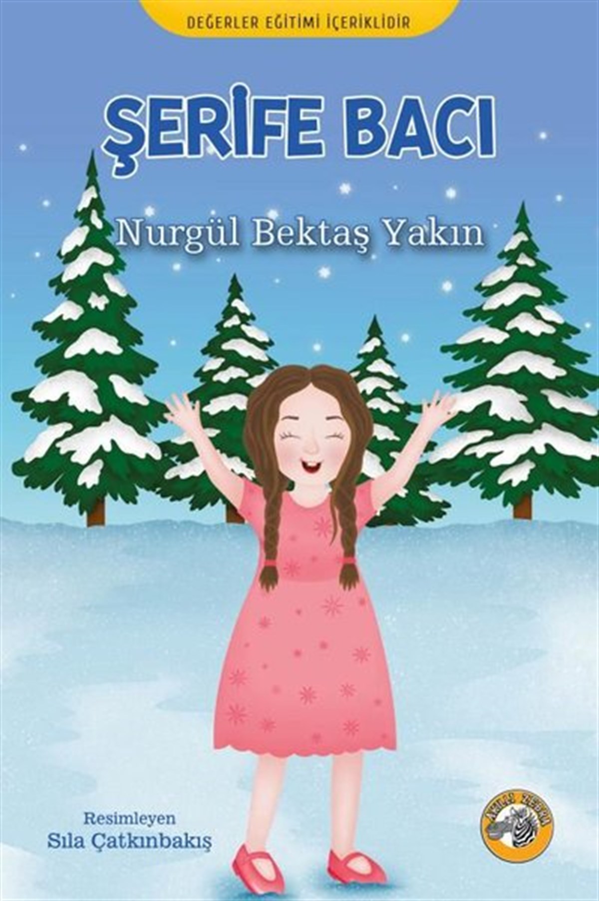 Nurgül Bektaş YakınEgitim Etkinlik KitaplariŞerife Bacı