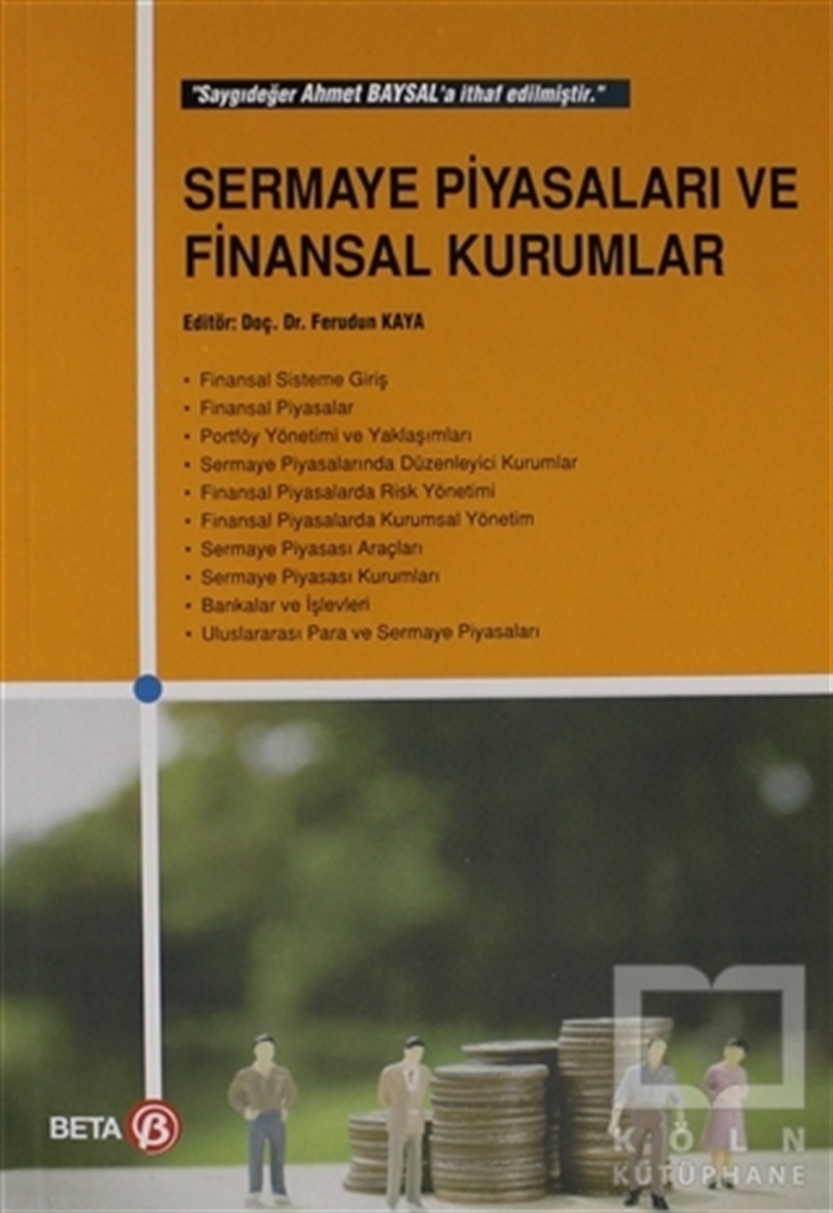 Ferudun KayaDiğerSermaye Piyasaları ve Finansal Kurumlar