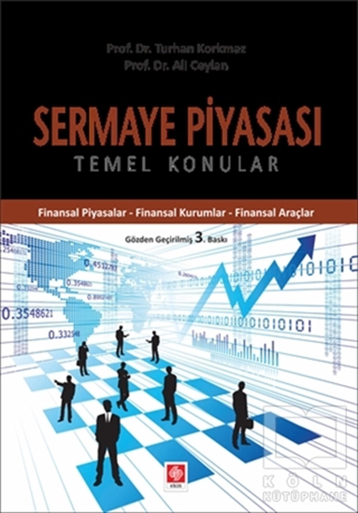 Turhan KorkmazBorsa KitaplarıSermaye Piyasası - Temel Konular