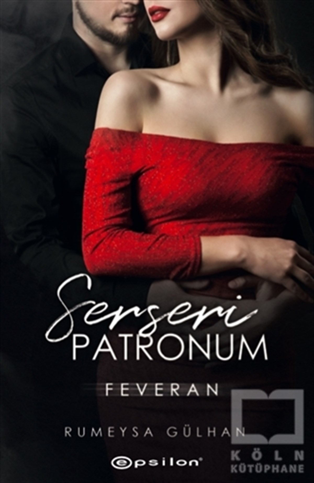 Rümeysa GülhanAşkSerseri Patronum - Feveran