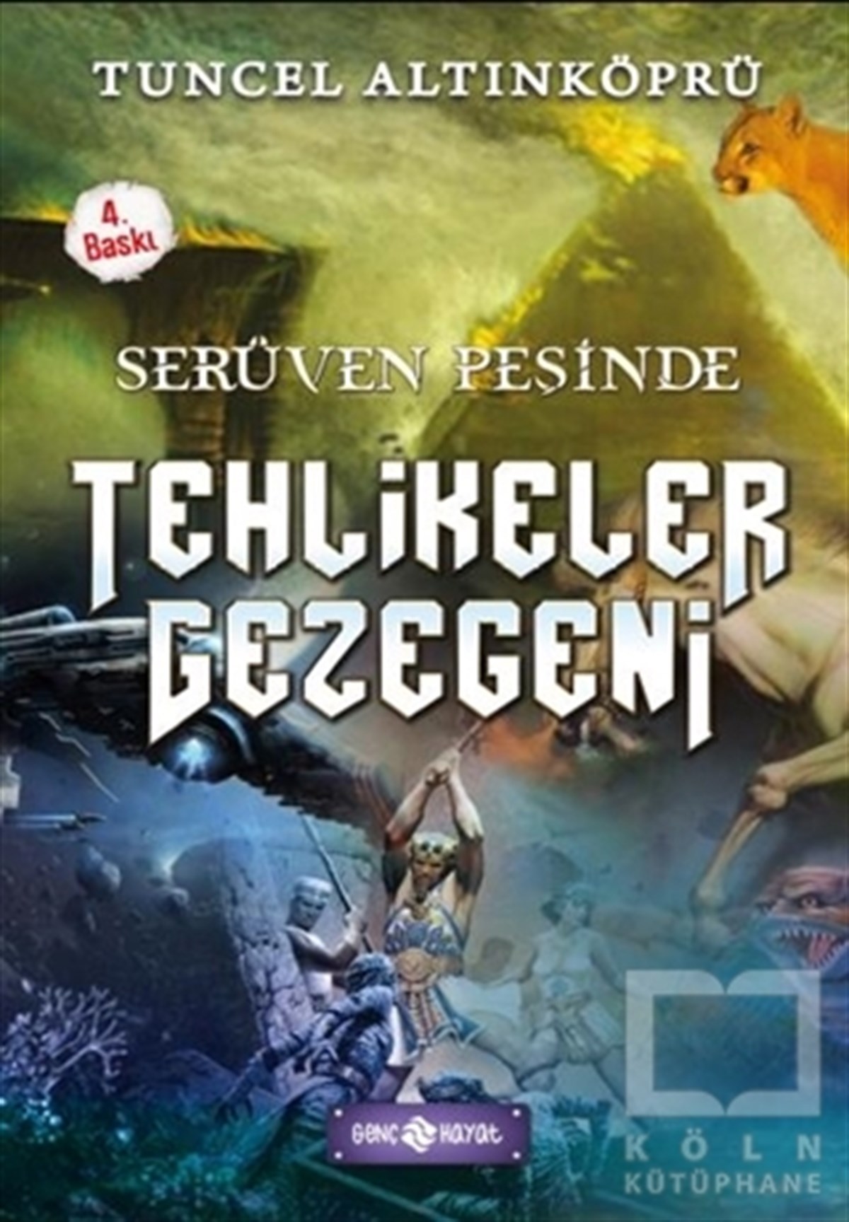 Tuncel AltınköprüÇocuk RomanlarıSerüven Peşinde 22 - Tehlikeler Gezegeni