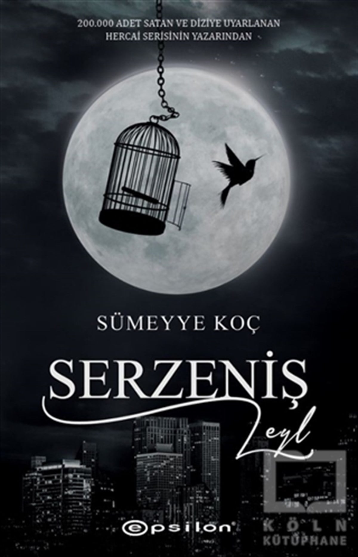 Sümeyye KoçRomanSerzeniş - Leyl