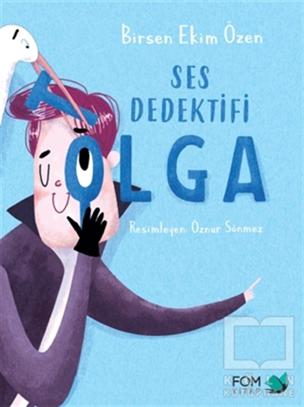 Birsen Ekim ÖzenÇocuk RomanlarıSes Dedektifi Tolga