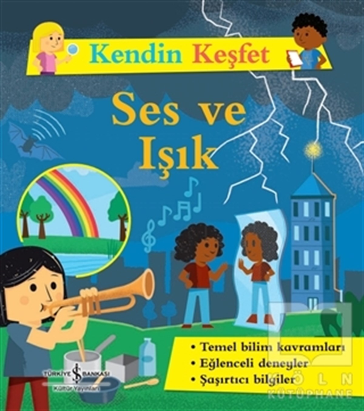 KolektifOkul Öncesi Çocuk KitaplarıSes ve Işık - Kendin Keşfet