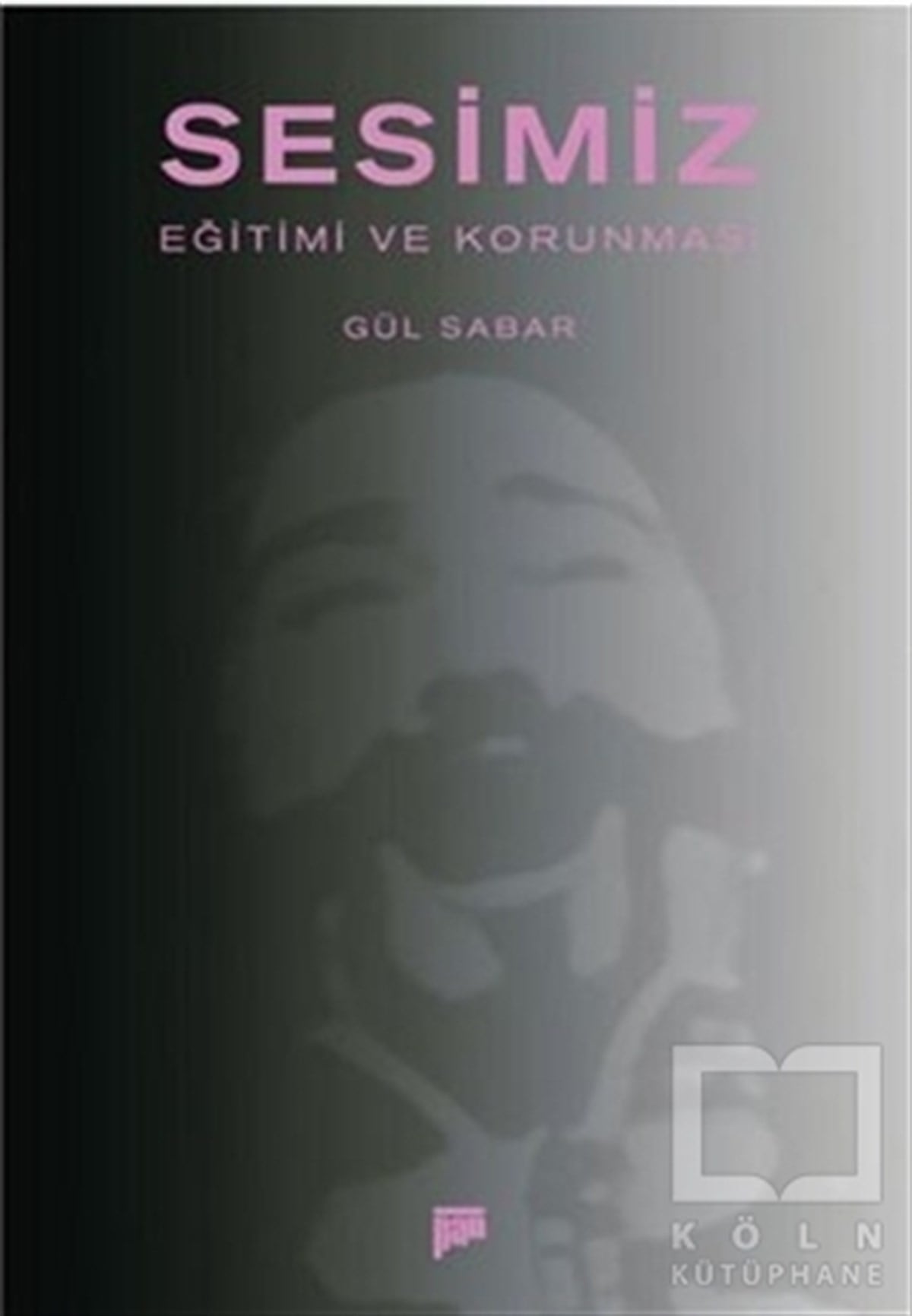 Gül SabarÖğrenim KitaplarıSesimiz
