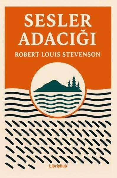 Robert Louis StevensonDünya RomanSesler Adacığı