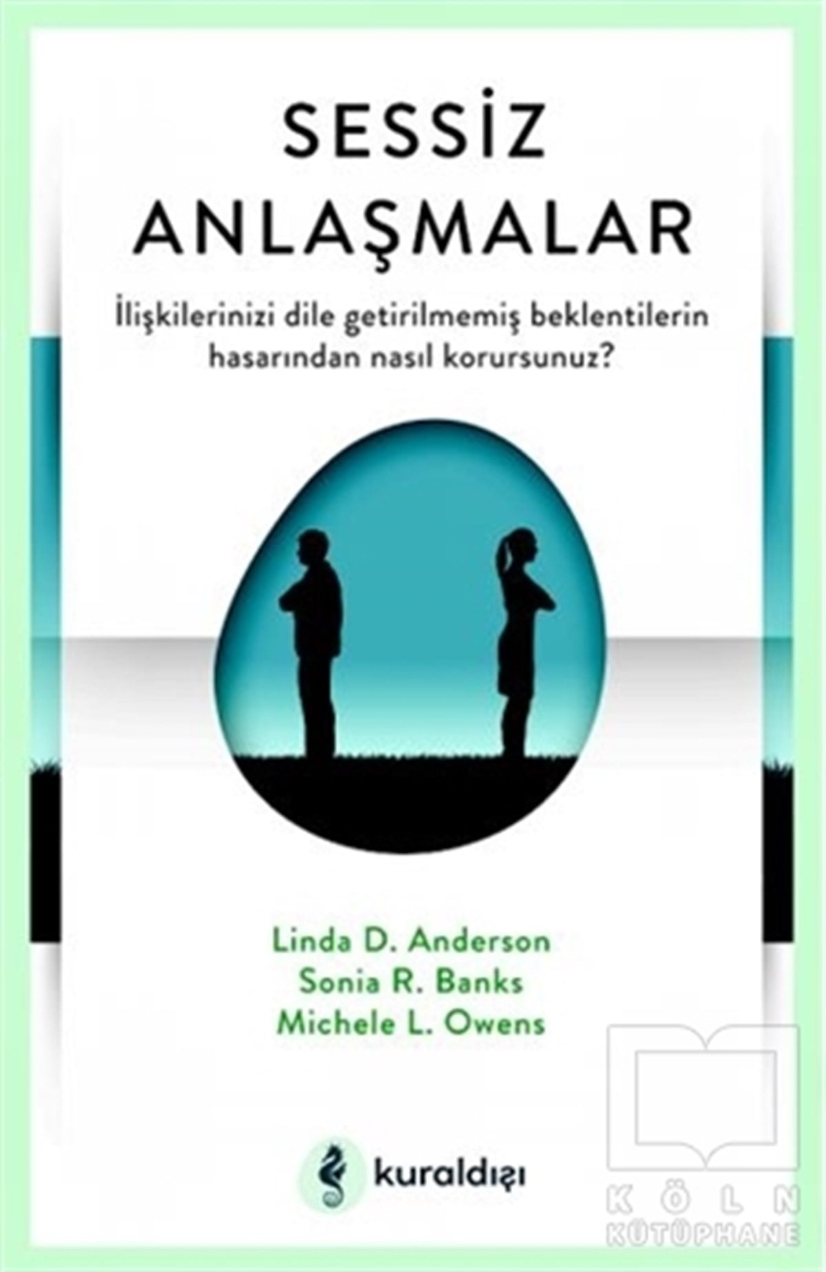 Linda D. AdersonKadın - Erkek İlişkileri KitaplarıSessiz Anlaşmalar