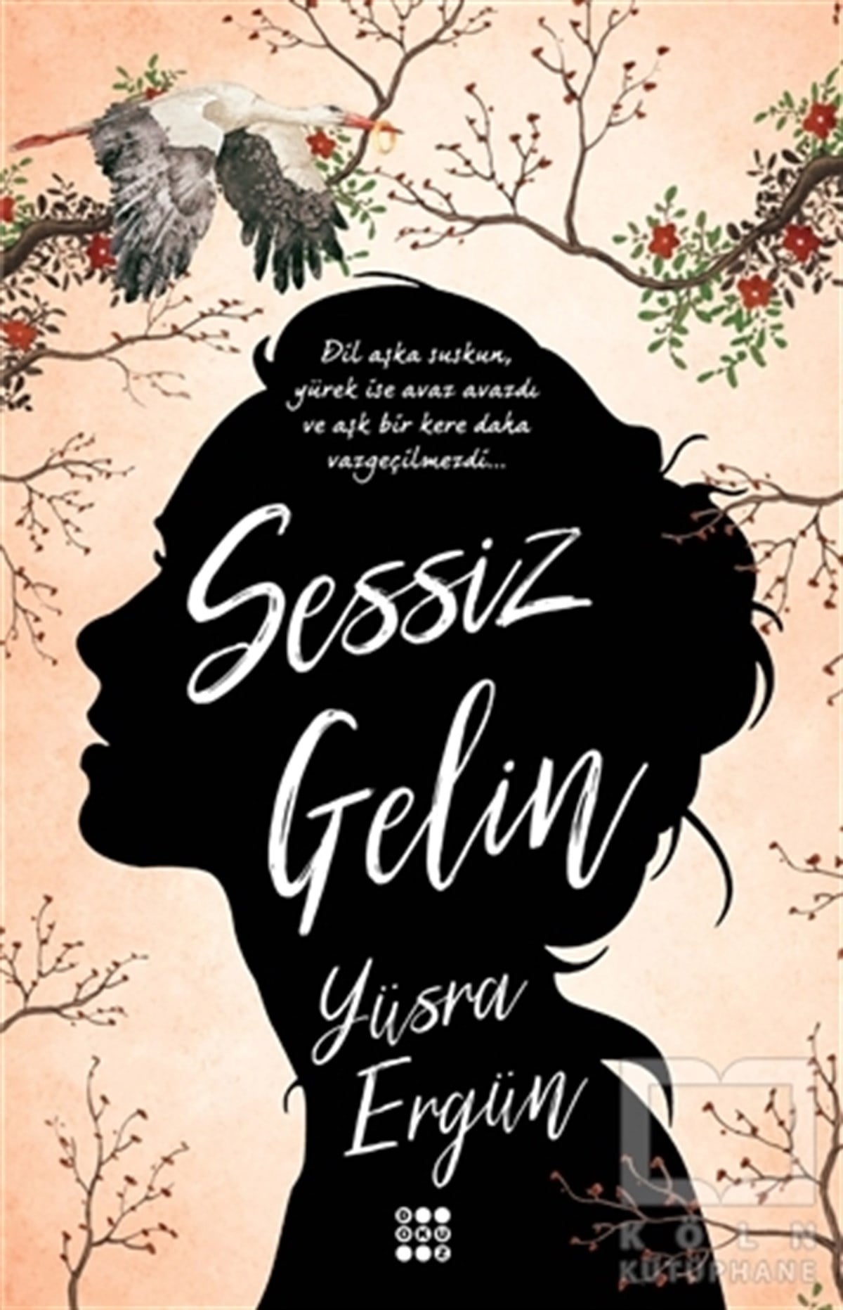Yüsra ErgünTürkçe RomanlarSessiz Gelin